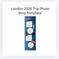 London Trip Photo Strip Template